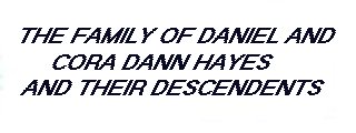 The Cora Dann Hayes Family