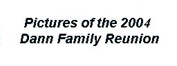 Photos from the 2003 Dann reunion
