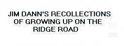 Jim Dann's recollections.